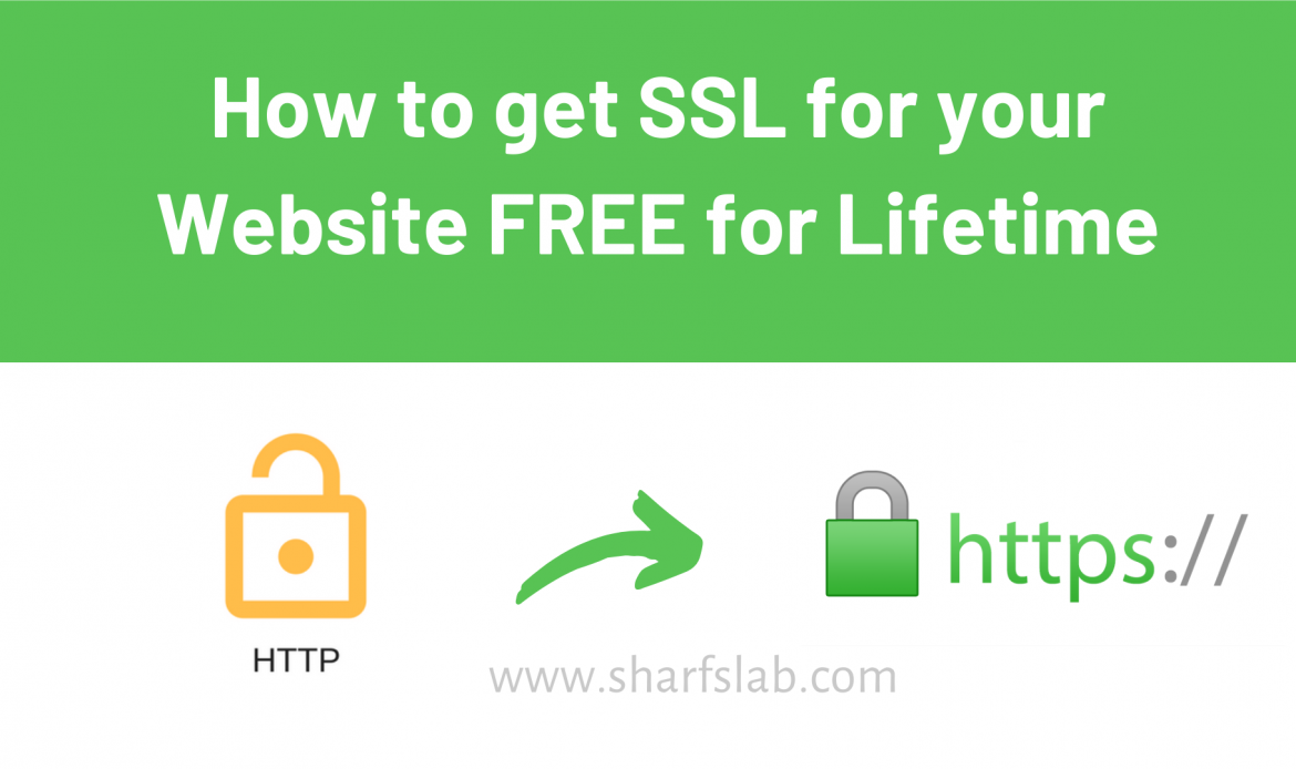 How to get SSL for your Website FREE for Lifetime