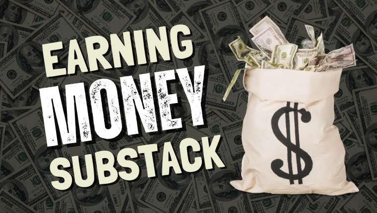 Earning Money Through Substack