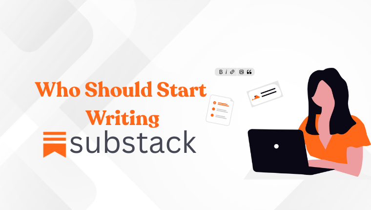 Who Should Start Writing on Substack